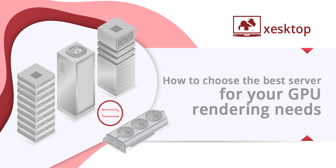 Choosing The Right GPU Server For Your 3d Rendering Needs